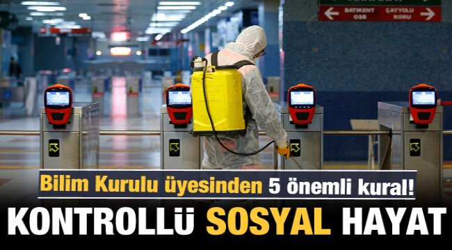 Bilim Kurulu üyesinden kontrollü sosyal hayatın 5 önemli kuralı