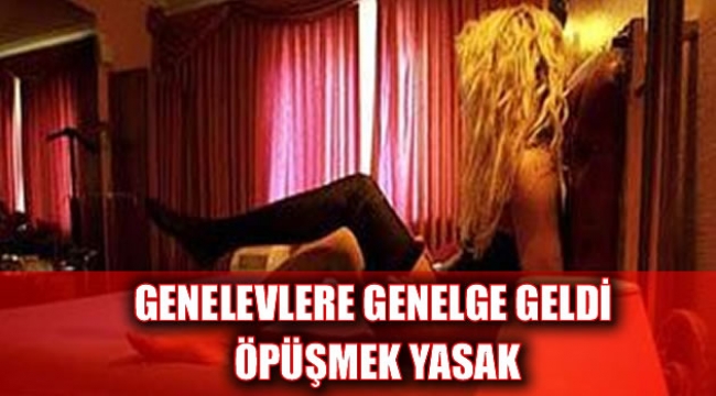 Genelevlere Genelge Geldi 