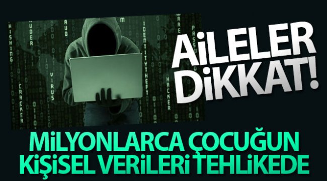 Aileler dikkat, milyonlarca çocuğun kişisel verileri tehlikede