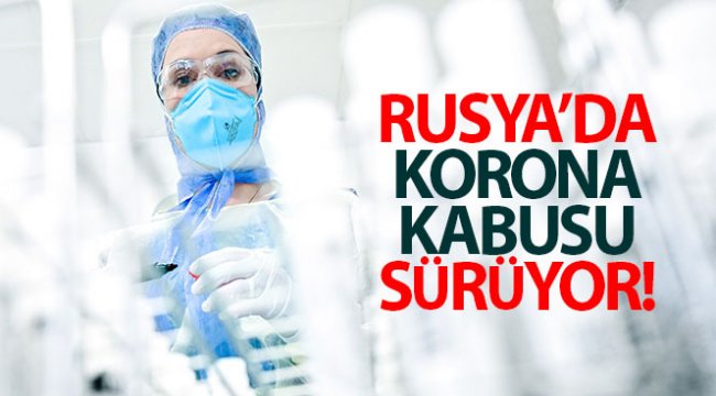 Rusya'da vaka sayısı 627 bine ulaştı