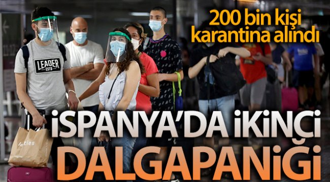 İspanya'da ikinci dalga paniği: Katalonya'da 200 bin kişinin yaşadığı bölge karantinaya alındı