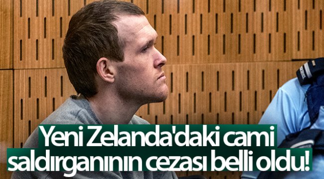 Yeni Zelanda'da cami saldırganı Tarrant müebbet hapse mahkum edildi