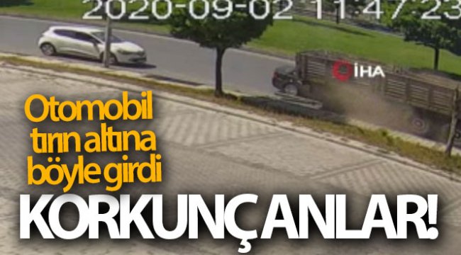 Otomobil tırın altına girdi, sürücü ölümden döndü