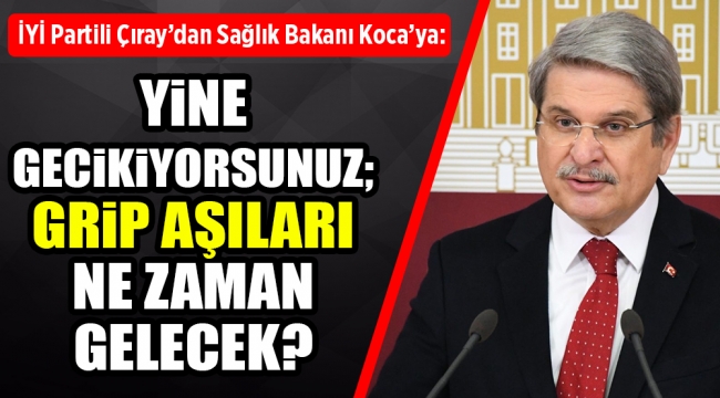 "YİNE GECİKİYORSUNUZ; GRİP AŞILARI NE ZAMAN GELECEK?"