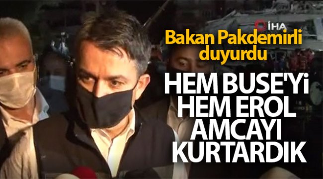 Tarım ve Orman Bakanı Pakdemirli: 'Hem Buse'yi hem Erol Amcayı kurtardık'