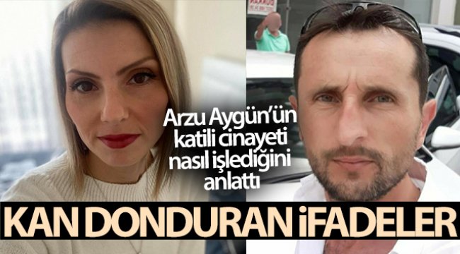 Katili Arzu Aygün'ü evinden alıp kurusıkıdan çevirme silahla vurmuş