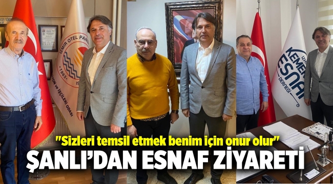 ŞANLI'DAN ESNAF ZİYARETİ