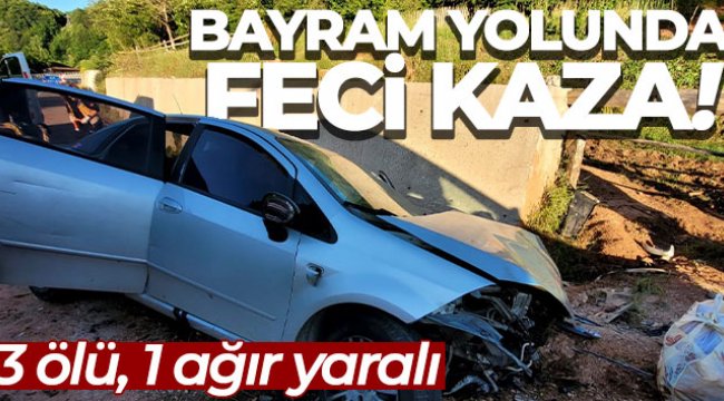 Bayram yolunda feci kaza: 3 ölü, 1 ağır yaralı