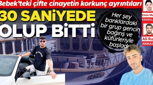 30 saniyede olup bitti! Bebek sahilindeki çifte cinayet