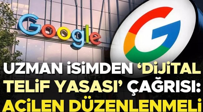 Google, Kanada ile anlaştı... Prof. Dr. Mustafa Bostancı'dan 'Dijital Telif Yasası' çağrısı: Acilen düzenlenmeli