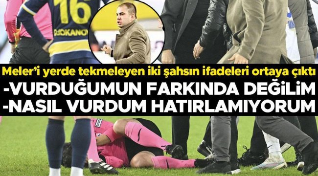 Halil Umut Meler'i yerde tekmeleyen iki şahsın ifadeleri ortaya çıktı