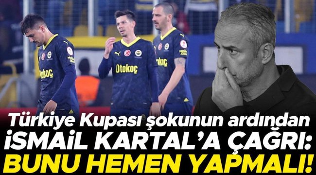 Ankaragücü - Fenerbahçe maçı sonrası İsmail Kartal'a çağrı: Bunu hemen yapmalı