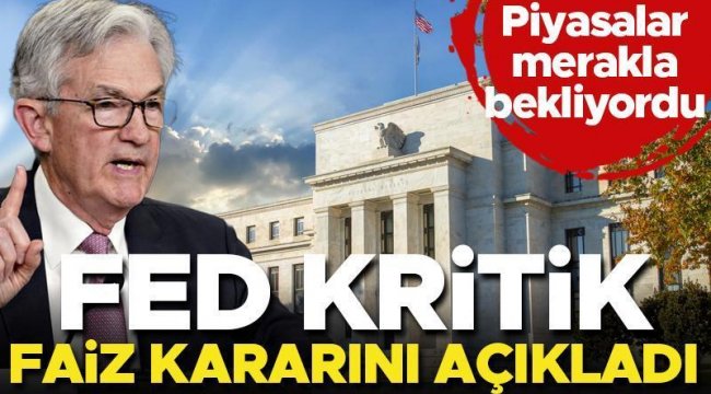 Son dakika... Fed faiz kararını açıkladı... Powell: Faizleri bu yıl düşürebiliriz