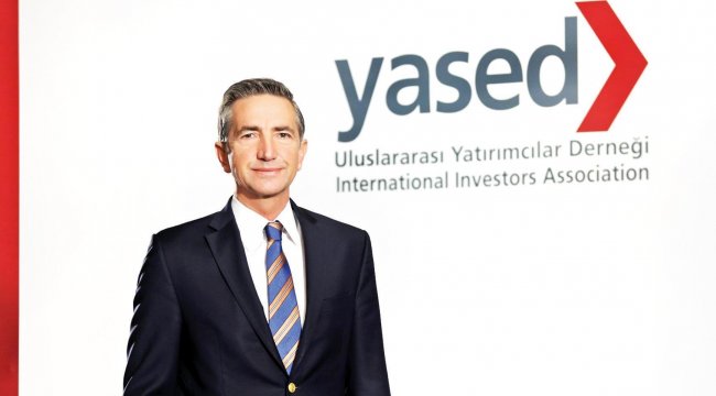 YASED'e üye şirketlerin CEO'ları yanıtladı... 6 ayda 18.6 milyar dolarlık yatırım potansiyeli var