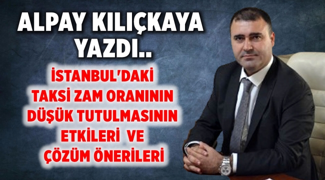 Alpay Kılıçkaya Yazdı..