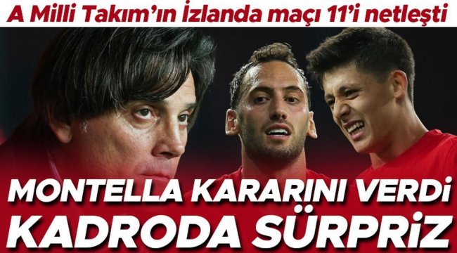 A Milli Takım'ın İzlanda maçı 11'i netleşti! Montella kararını verdi: Forvette sürpriz