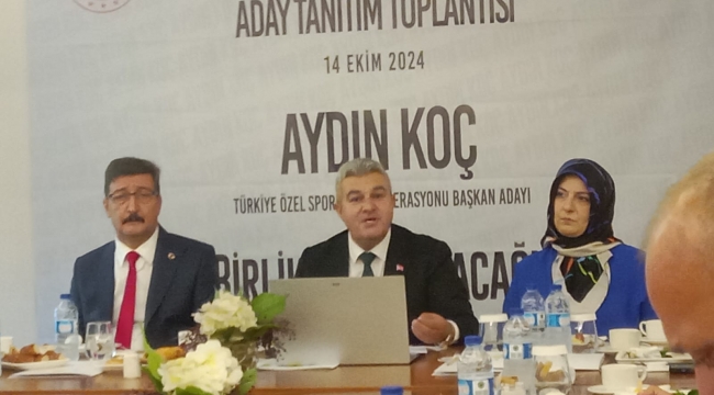 TOSSFED Başkan Adayı Aydın Koç "Yapabileceğine İnan Çünkü Sen Özelsin"