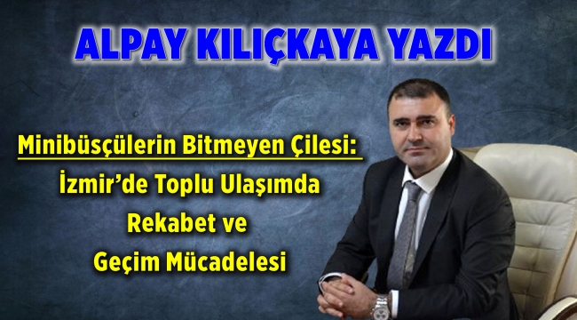 ALPAY KILIÇKAYA YAZDI