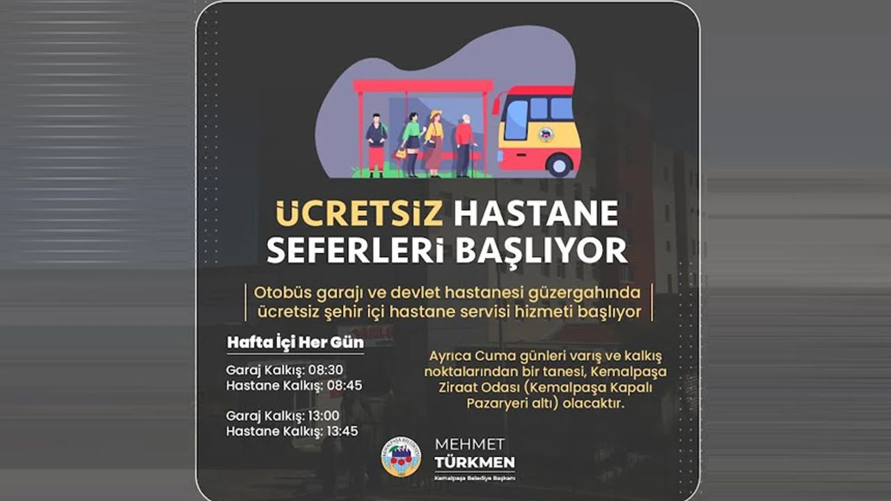 3 Şubat'ta başlıyor... Kemalpaşa'dan ücretsiz hastane seferleri!