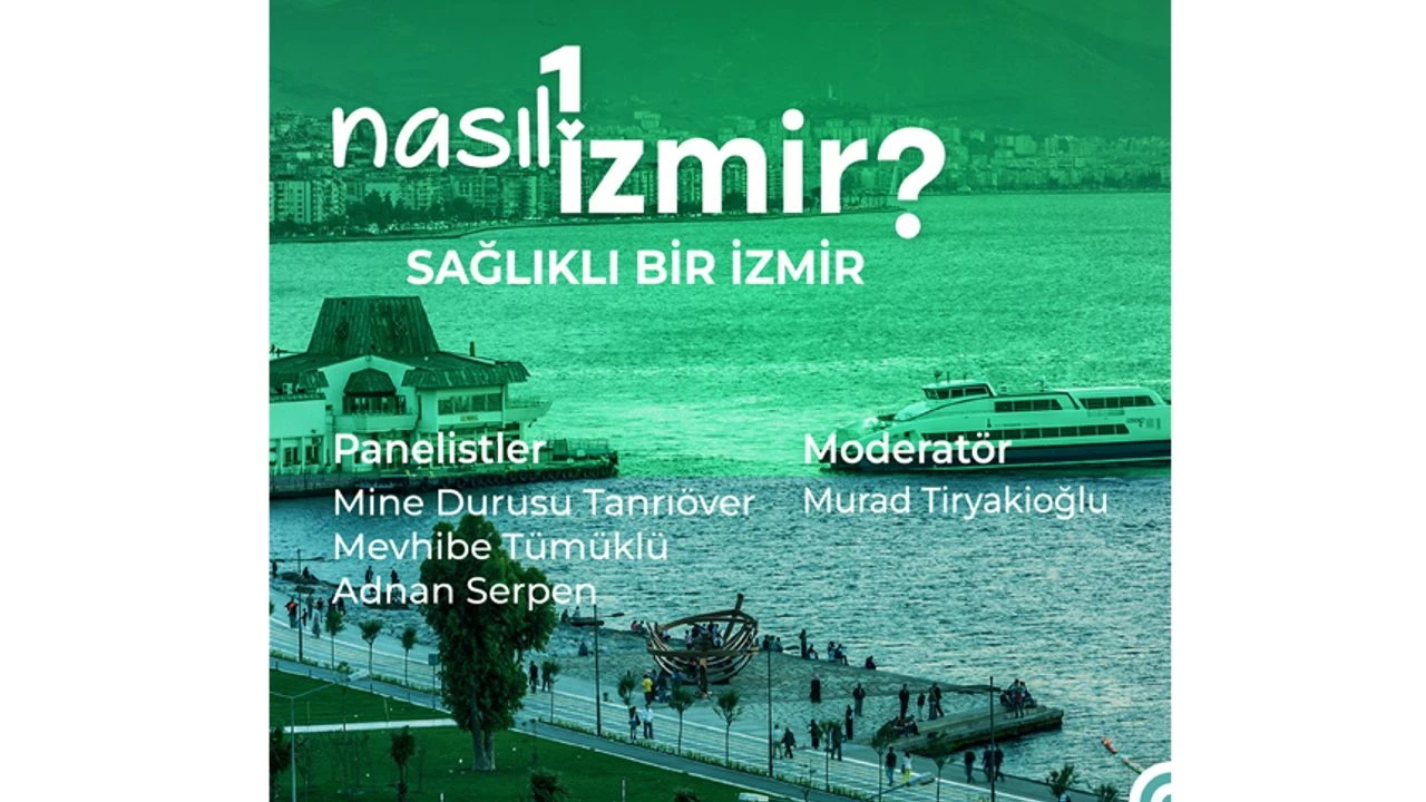 "Sağlıklı bir İzmir" konuşulacak