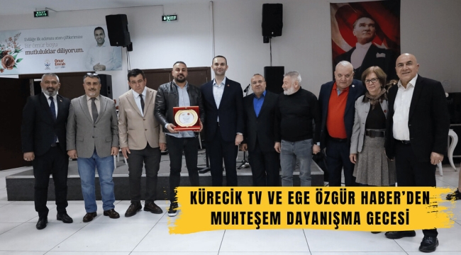 Kürecik TV ve Ege Özgür Haber'den Muhteşem Dayanışma Gecesi